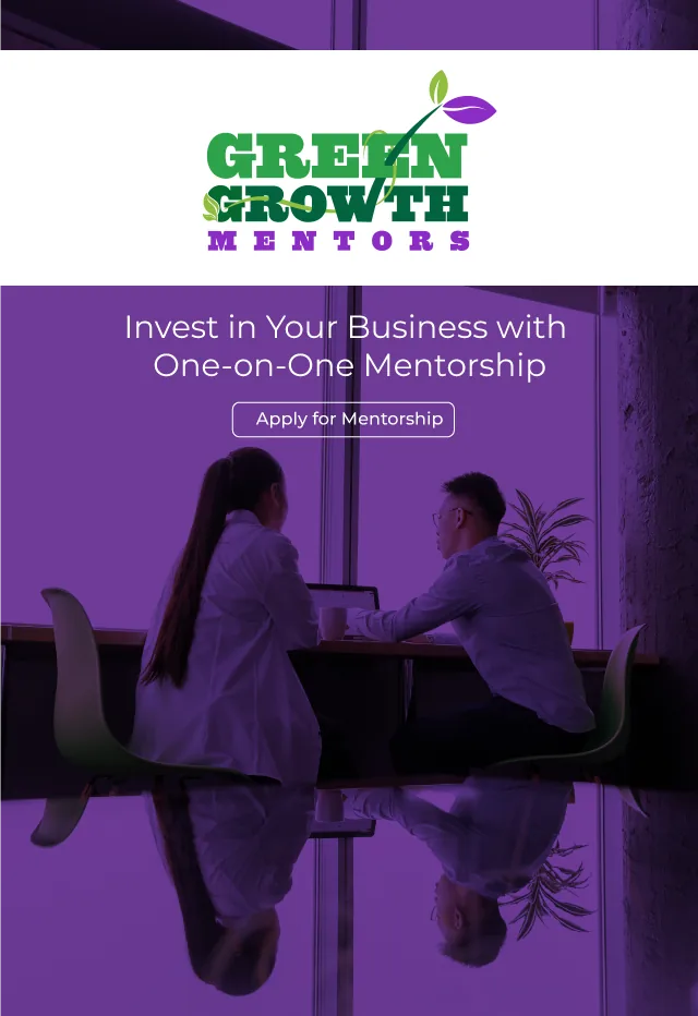 Green Growth Mentors — Invest in Your Business with One-on-One Mentorship
